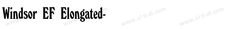 Windsor EF Elongated字体转换